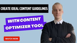 Content Optimizer Tool for Perfect Content Guidelines