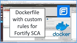 Dockerfile with custom rule with Fortify SCA