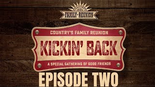 Kickin Back EPISODE TWO