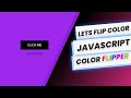 Color flipper javascript | HTML CSS JavaScript | For beginners (Source Code Availaible)
