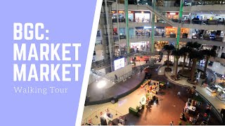 MNL 2021: BGC: Market Market Mall & Tiangge Walking Tour