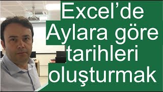 #Excel Excel'de Aylara göre tarihleri oluşturma- 385.video | Ömer BAĞCI