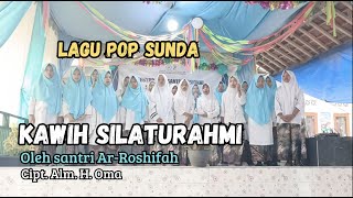 Kawih silaturahmi || Lagu sunda pop cipt. Alm. H. Oma