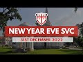 New Year Eve Service 31st December 2022, 6pm - St George's Church, Penang