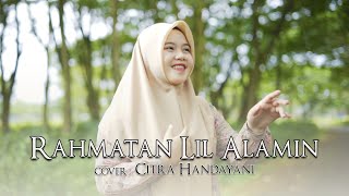 Rahmatan Lil’Alameen - Maher Zain | Cover : CITRA HANDAYANI