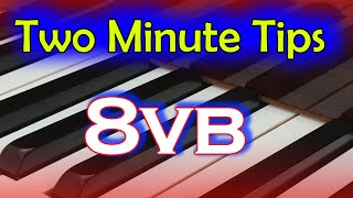 Play Octave Lower (8vb) | Two Minute Tips