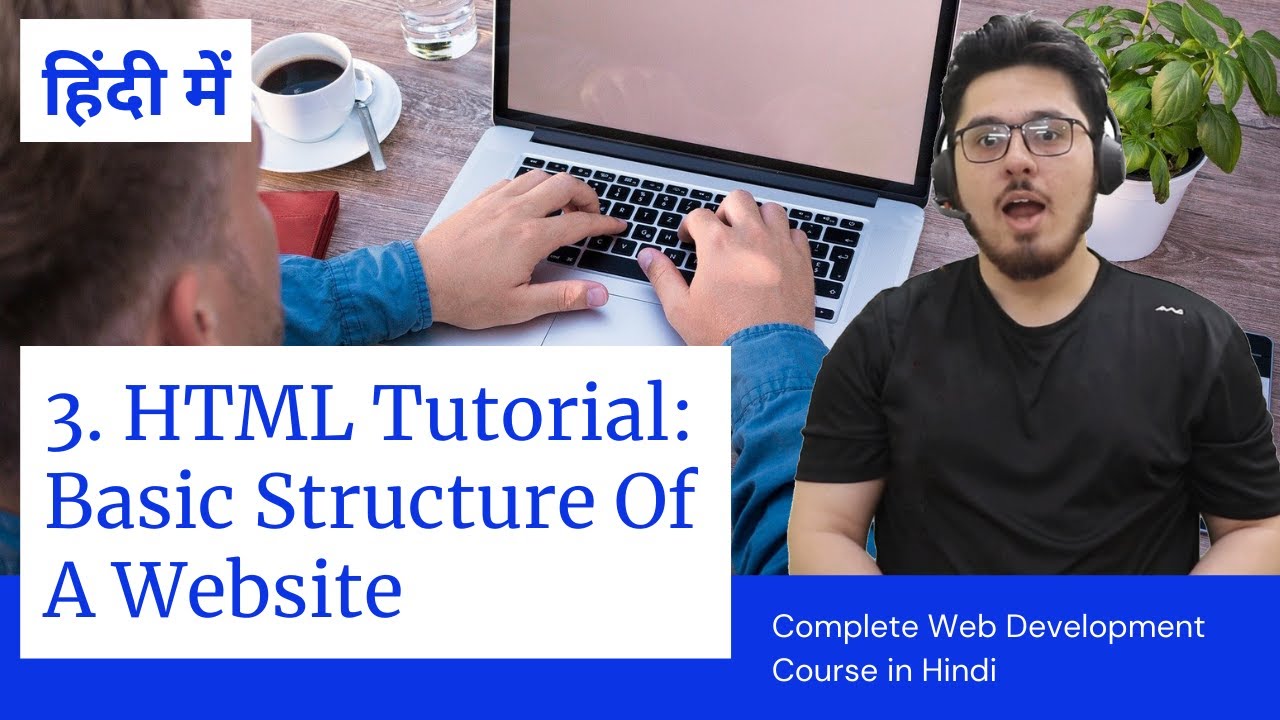 HTML Tutorial: Basic Structure Of A Website | Web Development Tutorials ...