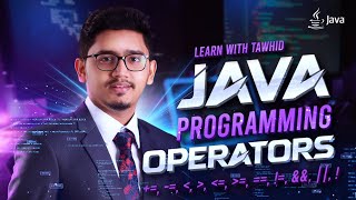 L5 | Java Operator Mastery: Logical Operators Explained Bangla Tutorial