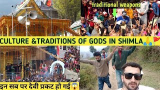 Culture and traditions 🚩of gods🕉 in shimla Himachal @ajjurana-b9b