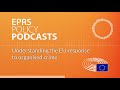 understanding the eu response to organised crime policy podcast