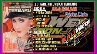 Nyoba Cinta 10 Tarling Organ Terbaru Terlaris Aas Rolani  Lagu Pantura Terbaik & Populer Impian