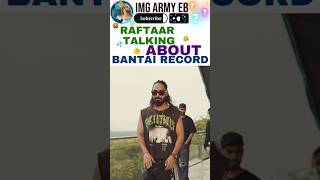 RAFTAAR TALKING ABOUT BANTAI RECORD IN LIVE 🤬 #raftaar #disstrack #emiway #dhh #hiphop