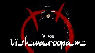 V for Vendetta Meets Vishwaroopam | Hugo Weaving | DC Tamil Tribute
