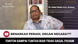 Peradi Bukan Organ Negara, Benarkah ?