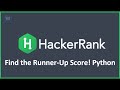 Find the Runner-Up Score! | Python Hacker Rank Solution