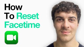 How To Reset Facetime On Iphone (2025 Guide)