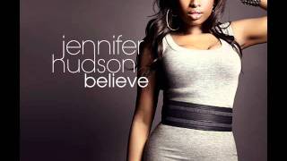 Jennifer Hudson - Believe