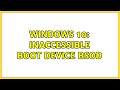 Windows 10: Inaccessible Boot Device BSOD