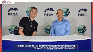 Pega's Vision for AI and How Blueprint is Changing the World of Application Development - Six Five