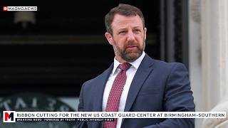 🇺🇸 DHS Secretary Mullin Launches the Newest US Coast Guard Base at Birmingham-Southern [Jun 5, 2026]