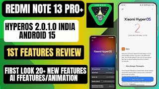 Redmi Note 13 Pro+ HyperOS 2.0.1.0 Will Android 15 India Update Release,First Look \u0026 20+ New Feature