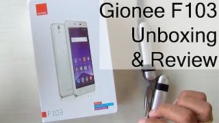 Gionee F103 Unboxing And Hands On Review