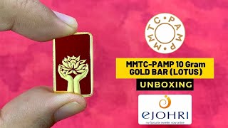 MMTC PAMP 10 Gram 24K Gold Bar (Lotus) - eJOHRI Prem Jewellers Unboxing | Indian Bullionaire