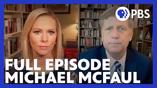 Michael McFaul | Full Episode 2.18.22 | Firing Line with Margaret Hoover | PBS