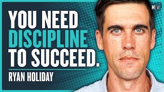 Stoicism's Lessons For A Disciplined Life - Ryan Holiday