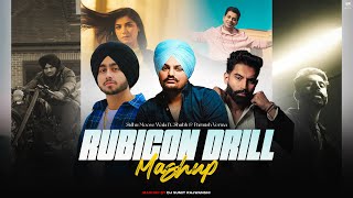 Rubicon Drill Mashup | No Love X LoveSick | Shubh ft.Sidhu Moose Wala & Parmish | DJ Sumit Rajwanshi