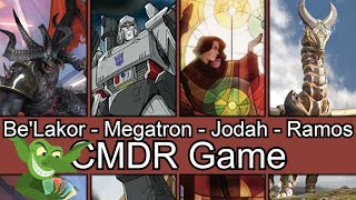 I'LL CRUSH YOU WITH MY BARE HANDS! Be'Lakor vs Megatron vs Jodah vs Ramos #edh #cmdr game play