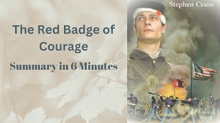 The Red Badge of Courage Summary - Stephen Crane