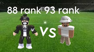 Touch football 1v1 93 RANK vs 88 RANK 1v1 vs @YTdudeamiredits (Roblox)