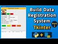 Create Registration Form Using Tkinter | Registration System in Python | Part 3
