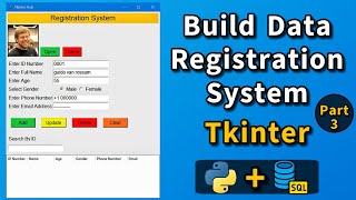 Create Registration Form Using Tkinter | Registration System in Python | Part 3