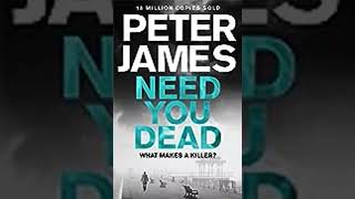 Roy Grace #13 Need You Dead -by Peter James -part 2 (audiobook)