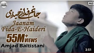 Amjad Baltistani.Jaanam Fida-e-Haideri.Original by Sadiq Hussain  Mola Ali a.s Manqabat @zulfikar