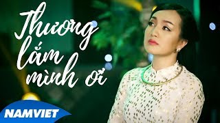 Thương Lắm Mình Ơi - Hà Vân