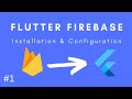 Installation & Configuration | Flutter Firebase Tutorial #1
