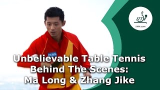 Unbelievable Table Tennis Behind the Scenes - Ma Long \u0026 Zhang Jike