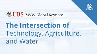 The Intersection of Technology, Agriculture, and Water