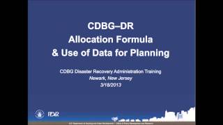CDBG-DR Training: Determining the CDBG-DR Awards: An Analysis of the Data