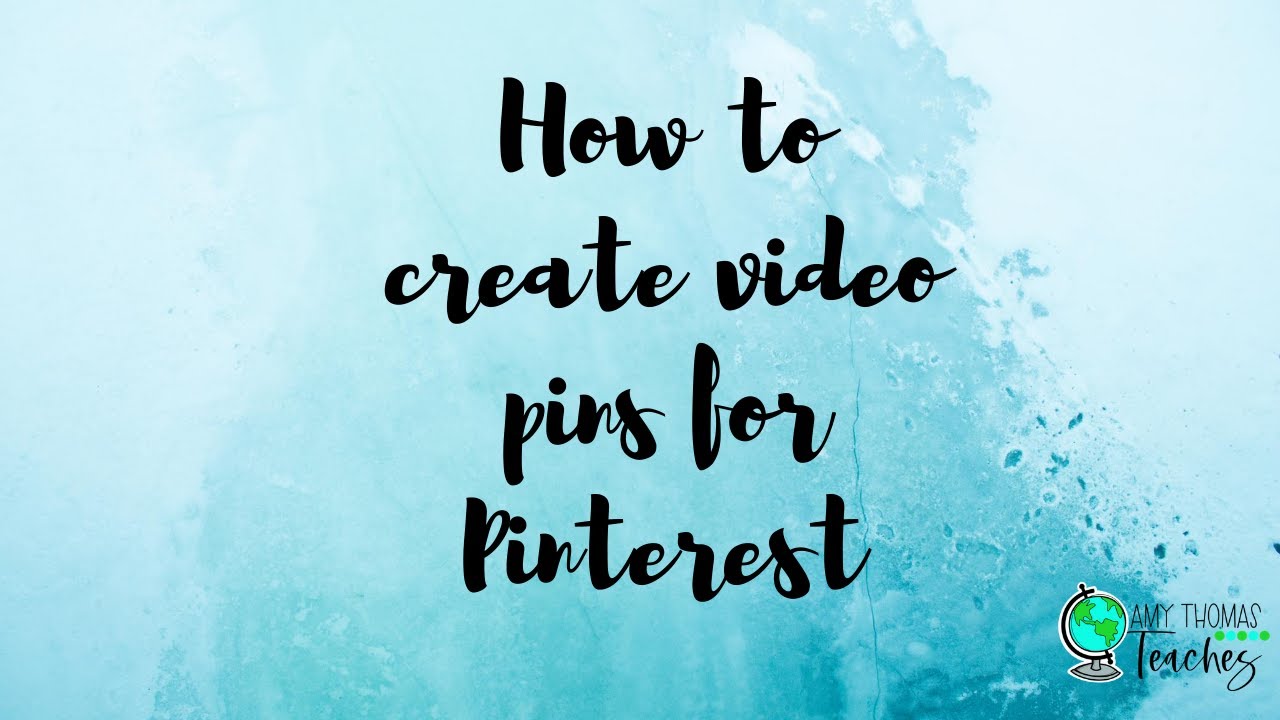 How To Create Video Pins For Pinterest 2020 - YouTube