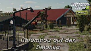 LS25 Zielonka# Hofumbau auf der Zielonka