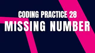 Missing number | Coding practice 28 | Python Coding & Debugging | Nxtwave CCBP 4.0 | Coding Tips