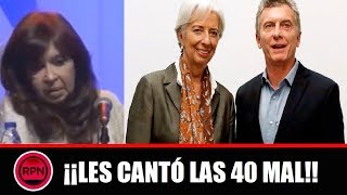 Cristina le cantó las 40 a Macri y el FMI "La deuda la tienen que pagar los que se la llevaron toda"