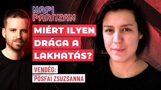 napiPartizán #18 | Miért ilyen drága a lakhatás?