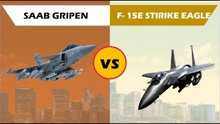 COMPARISON : Saab Gripen vs F-15E Strike Eagle