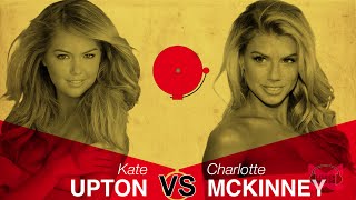 VS. - Kate Upton vs. Charlotte McKinney