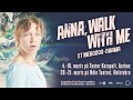 ANNA, WALK WITH ME - Trailer